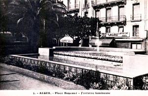 Alger - Place Bugeaud - Fontaine Lumineuse